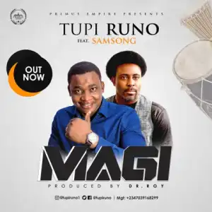 Tupi Runo - Magi (Ft. Samsong)